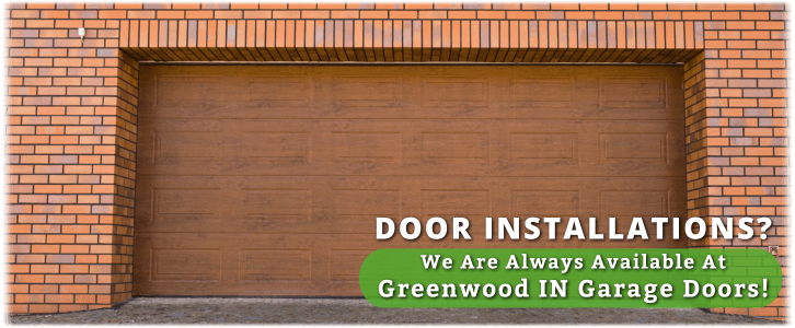Garage Door Installation Greenwood IN